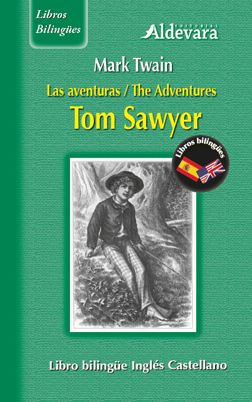 Las aventuras / The Adventures Tom Sawyer