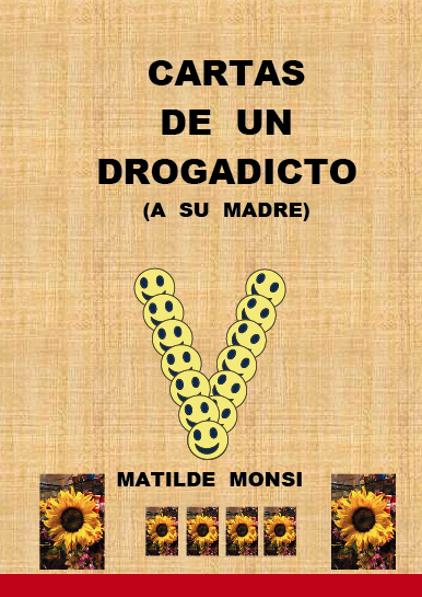 CARTAS DE UN DROGADICTO (A SU MADRE)