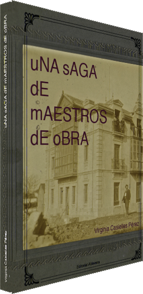 Una Saga de Maestros de Obras