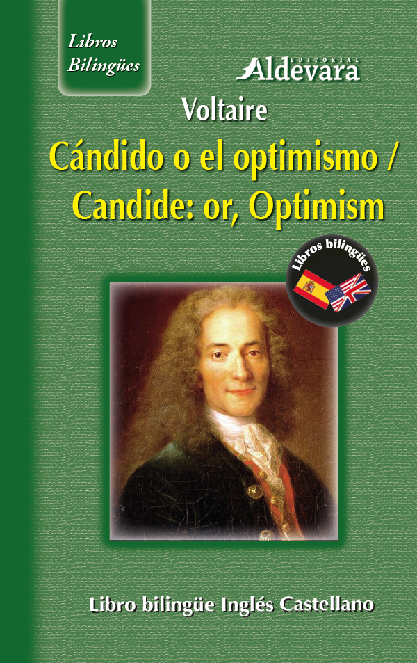 Candido o el optimismo / Candide or optimism